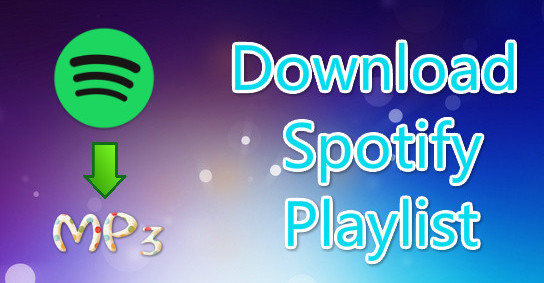 Download Spotify Playlist To Mp3 Files - coolrenew